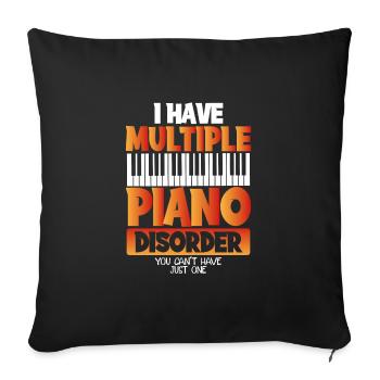 J’ai un trouble du piano multiple - Housse de coussin décorative 45 x 45 cm - noir - Devant
