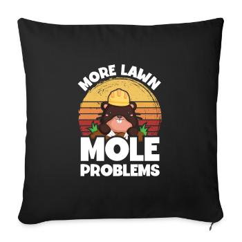 More problems with lawn moles - Sofa pillowcase 17,3'' x 17,3'' (45 x 45 cm) - black - Front