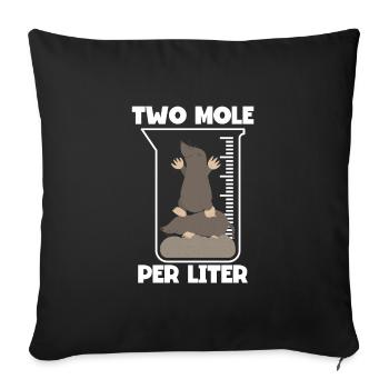 Zwei Mole Pro Liter - Sofakissenbezug 45 x 45 cm - Schwarz - Vorne