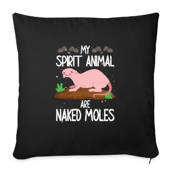 My spirit animal is the naked mole rat - Sofa pillowcase 17,3'' x 17,3'' (45 x 45 cm) - black - Front