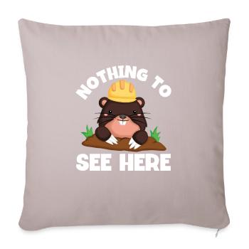 Mole nothing to see here - Sofa pillowcase 17,3'' x 17,3'' (45 x 45 cm) - light taupe - Front