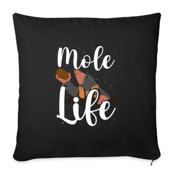La vie de taupe - Housse de coussin décorative 45 x 45 cm - noir - Devant