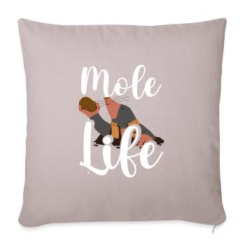Mole life - Sofa pillowcase 17,3'' x 17,3'' (45 x 45 cm) - light taupe - Front