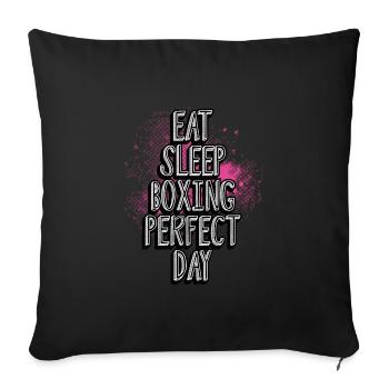Eat Sleep Boxing Perfect Day - Sofa pillowcase 17,3'' x 17,3'' (45 x 45 cm) - black - Front