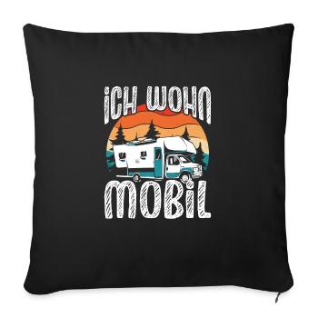 Ich wohn Mobil - Sofakissenbezug 45 x 45 cm - Schwarz - Vorne