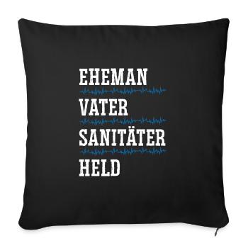 Ehemann Vater Sanitäter Held - Sofakissenbezug 45 x 45 cm - Schwarz - Vorne