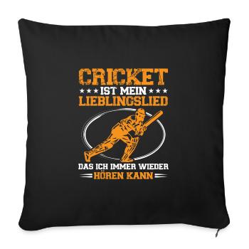 Cricket Ist Wie Ein Lieblingslied - Sofakissenbezug 45 x 45 cm - Schwarz - Vorne