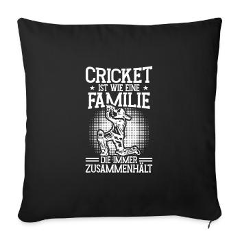 Cricket Ist Wie Eine Familie - Sofakissenbezug 45 x 45 cm - Schwarz - Vorne