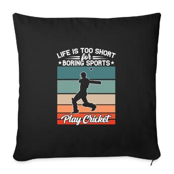 Life is too short for boring people - Sofa pillowcase 17,3'' x 17,3'' (45 x 45 cm) - black - Front