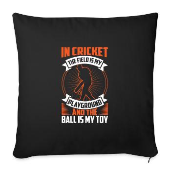 Au cricket, le terrain est mon terrain de jeu - Housse de coussin décorative 45 x 45 cm - noir - Devant