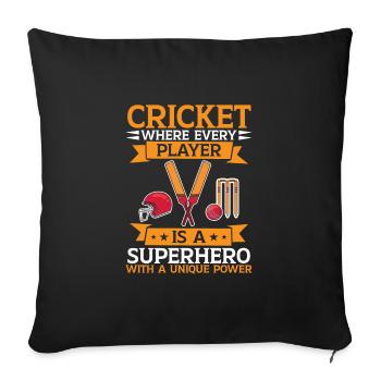 Au cricket, chaque joueur est un héros - Housse de coussin décorative 45 x 45 cm - noir - Devant