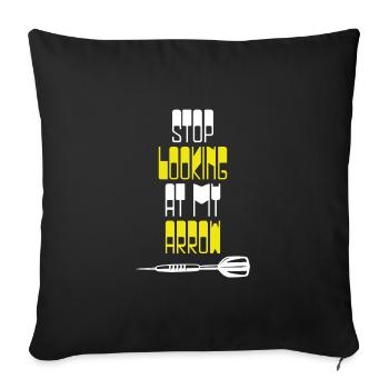 Arrête de regarder ma flèche - Housse de coussin décorative 45 x 45 cm - noir - Devant