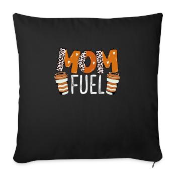 Mom Coffee Fuel - Sofa pillowcase 17,3'' x 17,3'' (45 x 45 cm) - black - Front