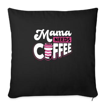 Maman a besoin de café - Housse de coussin décorative 45 x 45 cm - noir - Devant