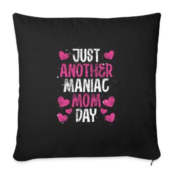 Nur Ein Weiterer Wahnsinniger Mama tag - Sofakissenbezug 45 x 45 cm - Schwarz - Vorne