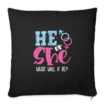 He or she, what will it be? - Sofa pillowcase 17,3'' x 17,3'' (45 x 45 cm) - black - Front