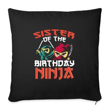 Soeur du ninja d’anniversaire - Housse de coussin décorative 45 x 45 cm - noir - Devant