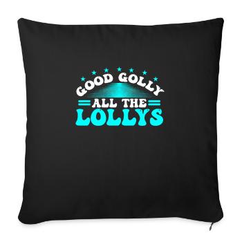 Good Golly All Lollys - Sofa pillowcase 17,3'' x 17,3'' (45 x 45 cm) - black - Front