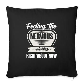Sentir les années quatre-vingt-dix nerveuses - Housse de coussin décorative 45 x 45 cm - noir - Devant