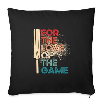 For the love of the game - Sofa pillowcase 17,3'' x 17,3'' (45 x 45 cm) - black - Front