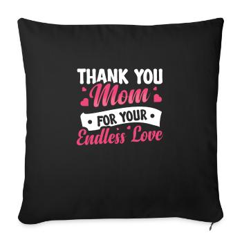 Thank you mom for your love - Sofa pillowcase 17,3'' x 17,3'' (45 x 45 cm) - black - Front