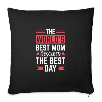 Die Beste Mutter Der Welt Verdient Den - Sofakissenbezug 45 x 45 cm - Schwarz - Vorne