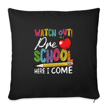 Preschoo Herel I'm coming; - Sofa pillowcase 17,3'' x 17,3'' (45 x 45 cm) - black - Front