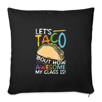 Montrons à quel point taco est génial - Housse de coussin décorative 45 x 45 cm - noir - Devant