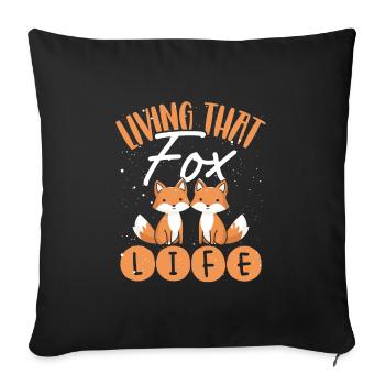 Living the Fox Life - Sofa pillowcase 17,3'' x 17,3'' (45 x 45 cm) - black - Front