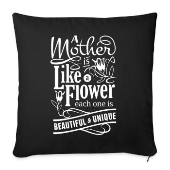 Dames A Mother Is Like A Flower - Housse de coussin décorative 45 x 45 cm - noir - Devant
