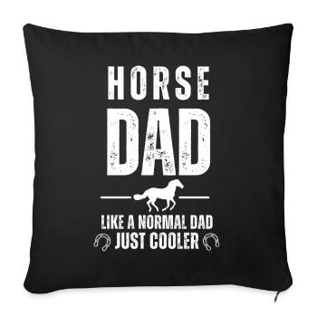 HORSE DAD - Sofa pillowcase 17,3'' x 17,3'' (45 x 45 cm) - black - Front