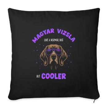 Magyar Vizsla - like a normal dog but cooler lila - Sofa pillowcase 17,3'' x 17,3'' (45 x 45 cm) - black - Front