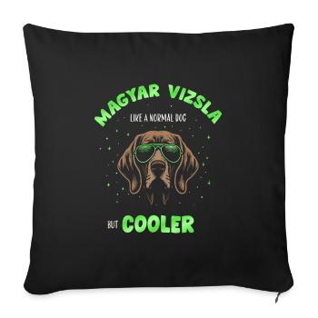 Magyar Vizsla - comme un chien normal mais vert plus frais - Housse de coussin décorative 45 x 45 cm - noir - Devant
