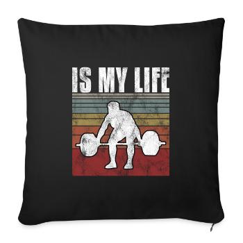 Bodybuilding is my life Bodybuilder GYM weight training - Sofa pillowcase 17,3'' x 17,3'' (45 x 45 cm) - black - Front