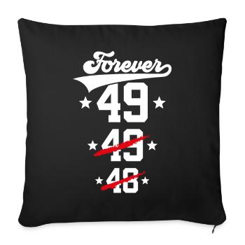 50TH BIRTHDAY FOREVER 49 - Sofa pillowcase 17,3'' x 17,3'' (45 x 45 cm) - black - Front
