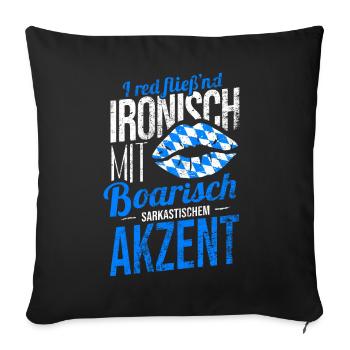 Lustiges Bayern Dialekt Outfit - Sofakissenbezug 45 x 45 cm - Schwarz - Vorne