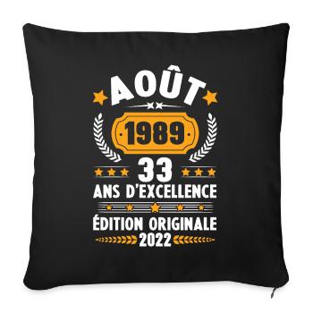 Cadeau D'anniversaire Rétro 33 Ans Août 1989 - Housse de coussin décorative 45 x 45 cm - noir - Devant
