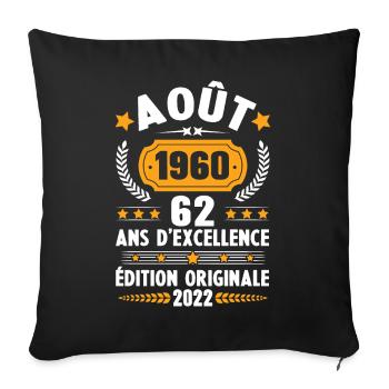 Cadeau D'anniversaire Rétro 62 Ans Août 1960 - Housse de coussin décorative 45 x 45 cm - noir - Devant