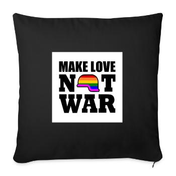 Make love not war - Sofa pillowcase 17,3'' x 17,3'' (45 x 45 cm) - black - Front