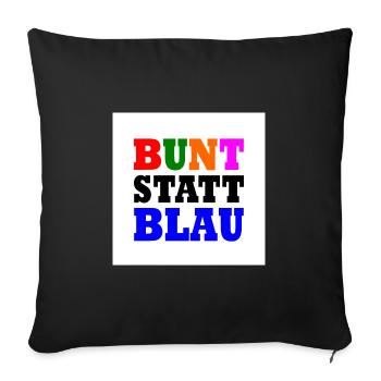 Bunt statt blau - Sofakissenbezug 45 x 45 cm - Schwarz - Vorne
