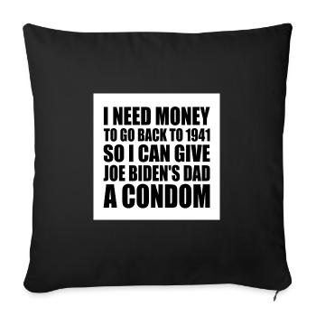 i need money to go back to 1941 - Sofa pillowcase 17,3'' x 17,3'' (45 x 45 cm) - black - Front