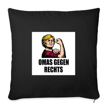 Omas gegen rechts - Sofakissenbezug 45 x 45 cm - Schwarz - Vorne