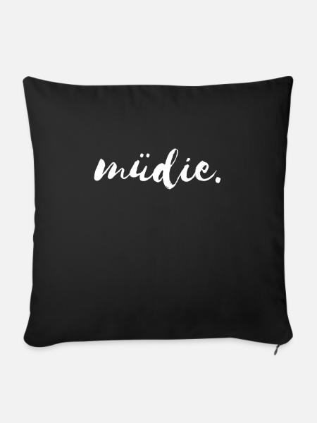 müdie - müdie... - müde - Sofakissenbezug 45 x 45 cm - Schwarz