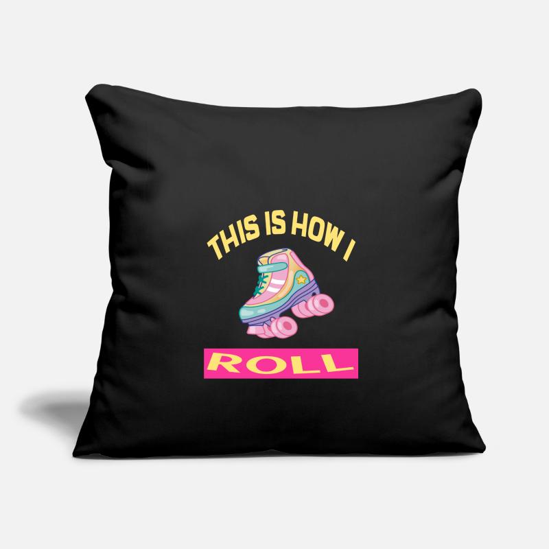 This i how I roll Rollerskates Rollerskating Sofa pillowcase 17,3'' x 17,3'' (45 x 45 cm)