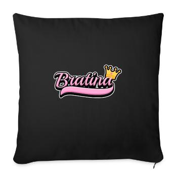 Cooler Bratina - Style - Sofakissenbezug 45 x 45 cm - Schwarz - Vorne