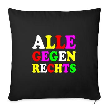 Alle gegen rechts - Sofakissenbezug 45 x 45 cm - Schwarz - Vorne