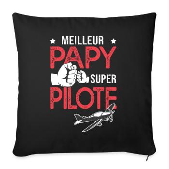 Cadeau papy meilleur papi pilote avion - Housse de coussin décorative 45 x 45 cm - noir - Devant