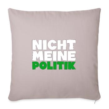 anti grüne Politik Regierung Geschenkidee - Sofakissenbezug 45 x 45 cm - helles Taupe - Vorne