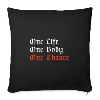 One Life one Body one Change | Fitness, Workout - Sofa pillowcase 17,3'' x 17,3'' (45 x 45 cm) - black - Front