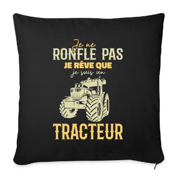 I don't snore, I dream that I'm a tractor - Sofa pillowcase 17,3'' x 17,3'' (45 x 45 cm) - black - Front